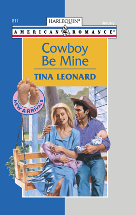 Title details for Cowboy Be Mine by Tina Leonard - Available